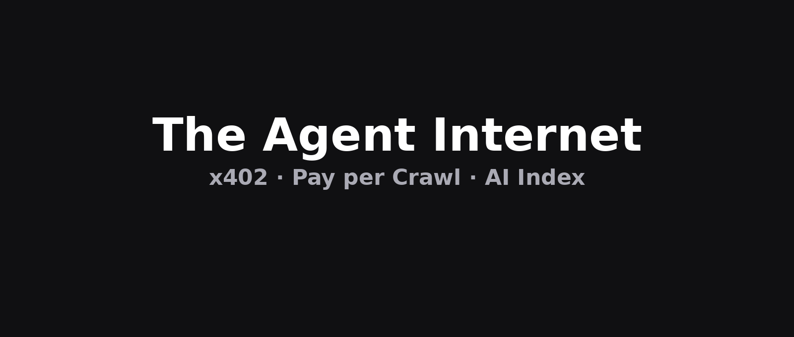 The Agent Internet Is Here: x402, Pay per Crawl, and the Rise of Machine-Readable Content